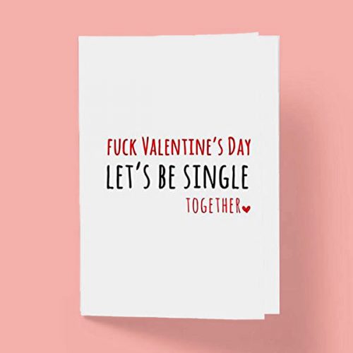 Fuck Valentine’s Day Card