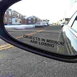 Objects In Mirror Are Losing Sticker