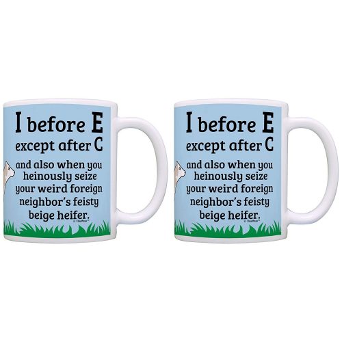 I Before E Mug