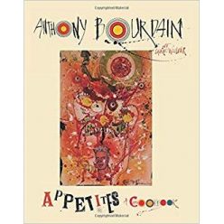 Anthony Bourdain’s Cookbook
