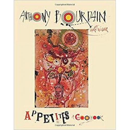 Anthony Bourdain’s Cookbook