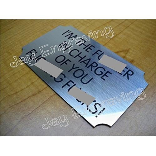 F*cker In Charge Name Plate