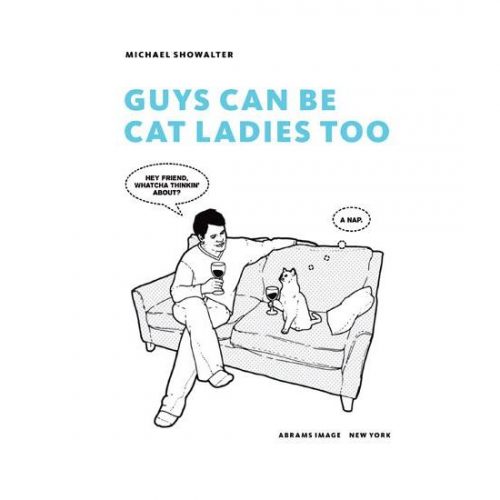 Guys Can Be Cat Ladies Too Book