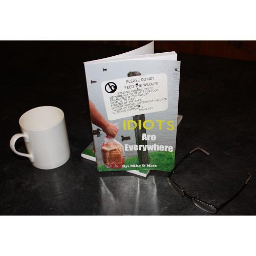 Idiots Are Everywhere Book