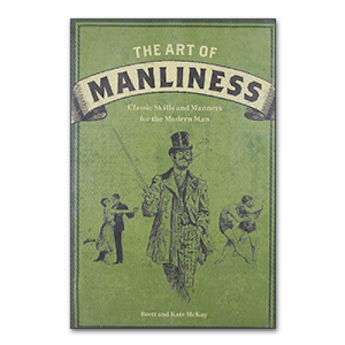 The Art Of Manliness Book