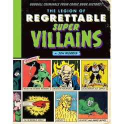 The League of Regrettable Supervillains