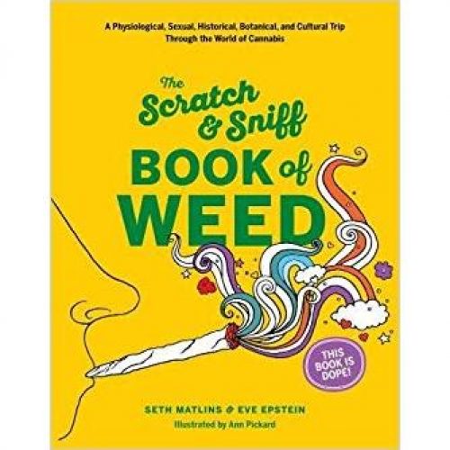 The Scratch and Sniff Book Of Weed