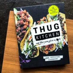 Thug Kitchen Cookbook